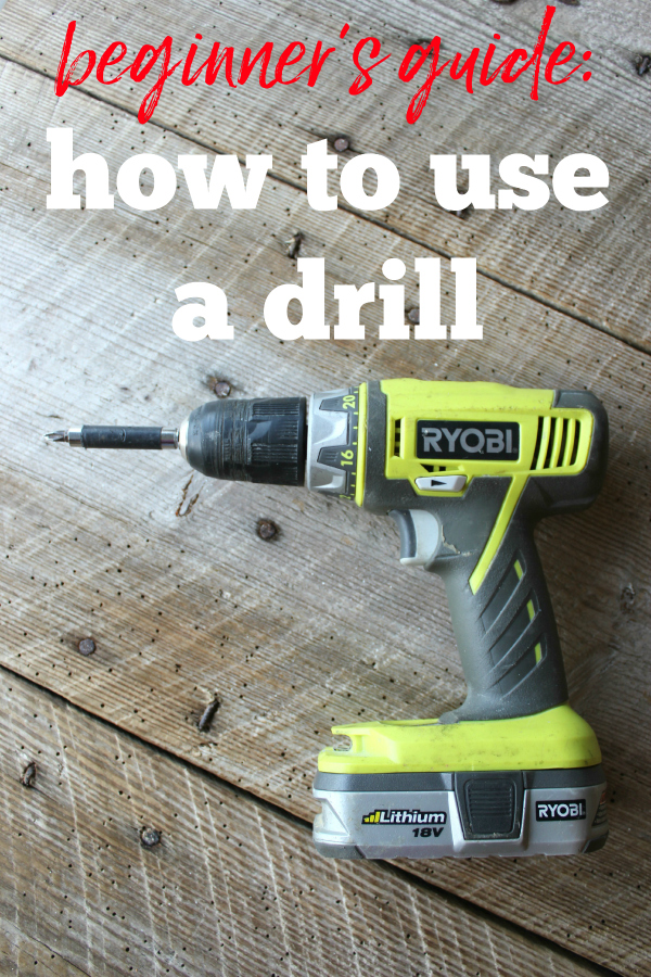 How To Use A Drill: Basics And Info For Power Tool Beginners